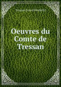 Oeuvres du Comte de Tressan
