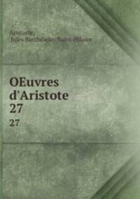 OEuvres d`Aristote. 27