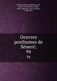 Oeuvres posthumes de Senece;. 94