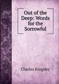 Out of the Deep: Words for the Sorrowful