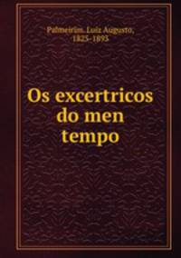 Os excertricos do men tempo