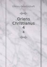 Oriens Christianus. 4