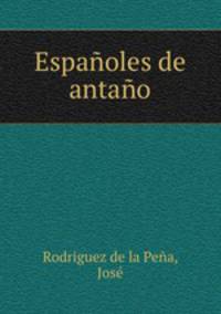 Espanoles de antano