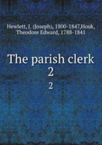 The parish clerk. 2