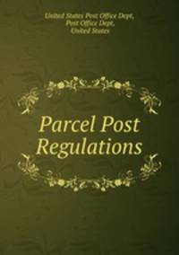 Parcel Post Regulations