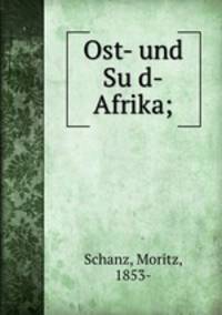Ost- und Su?d-Afrika;