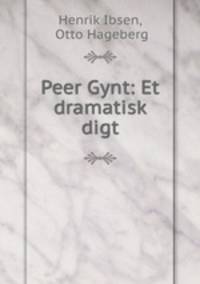 Peer Gynt: Et dramatisk digt