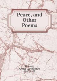 Peace, and Other Poems
