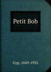 Petit Bob
