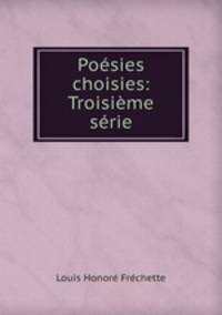 Poesies choisies: Troisieme serie