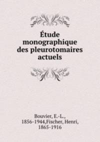 tude monographique des pleurotomaires actuels