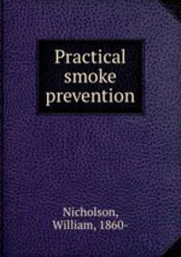 Practical smoke prevention