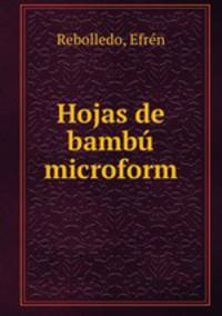 Hojas de bambu microform