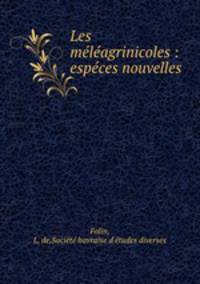 Les meleagrinicoles : especes nouvelles