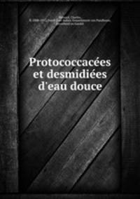 Protococcace?es et desmidie?es d
