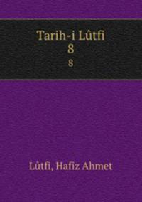 Tarih-i Ltfi. 8