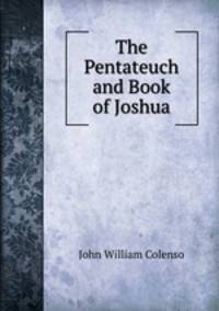 The Pentateuch and Book of Joshua