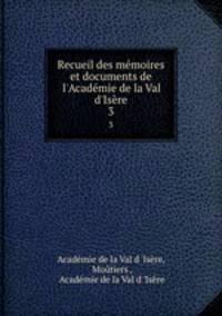 Recueil des memoires et documents de l