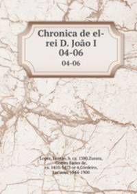 Chronica de el-rei D. Joo I. 04-06