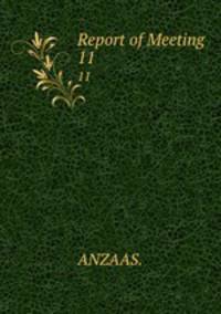 Report of Meeting. 11