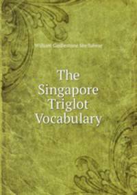 The Singapore Triglot Vocabulary