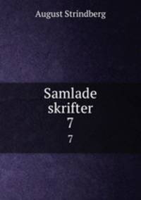 Samlade skrifter.. 7