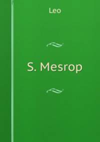 S. Mesrop