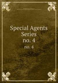 Special Agents Series. no. 4