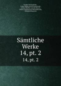 Smtliche Werke. 14, pt. 2