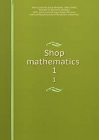 Shop mathematics . 1