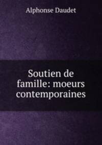 Soutien de famille: moeurs contemporaines