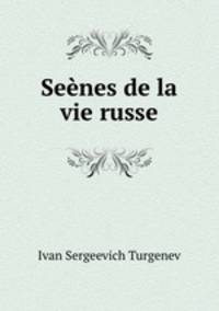 Seenes de la vie russe