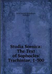 Studia Scenica: The Text of Sophocles