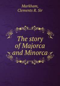 The story of Majorca and Minorca