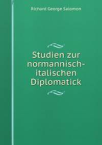 Studien zur normannisch-italischen Diplomatick
