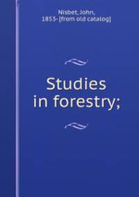 Studies in forestry;