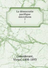 La dmocratie pacifique microform. 7