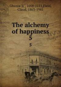 The alchemy of happiness. 5