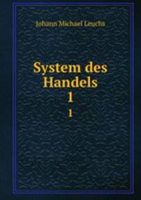 System des Handels. 1