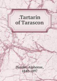.Tartarin of Tarascon