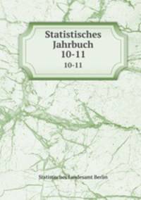 Statistisches Jahrbuch. 10-11