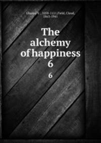 The alchemy of happiness. 6