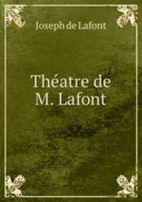 Theatre de M. Lafont