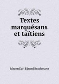 Textes marquesans et taitiens
