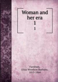 Woman and her era. 1