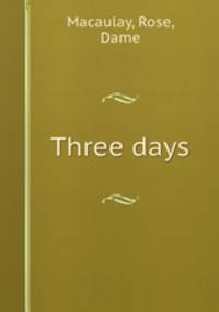 Three days