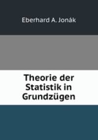 Theorie der Statistik in Grundzugen