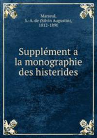 Supplement a la monographie des histerides
