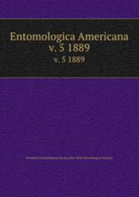 Entomologica Americana. v. 5 1889