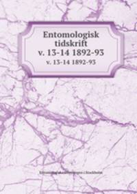 Entomologisk tidskrift. v. 13-14 1892-93